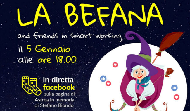 “La Befana and friends in smart working", domani sulla pagina facebook di Astrea