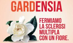 Bentornata Gardensia fermiamo la sclerosi multipla con un fiore