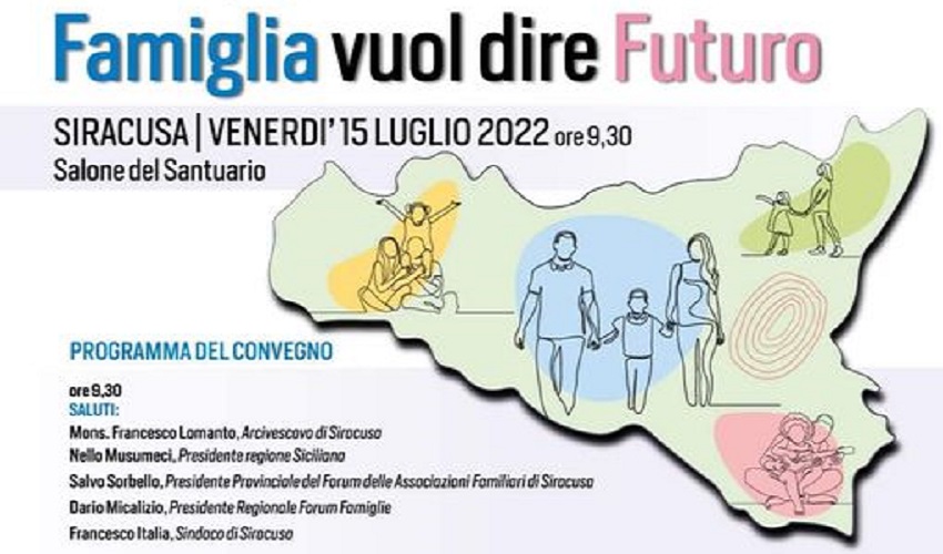 "Famiglia vuol dire Futuro": a Siracusa convegno regionale sulle politiche per la famiglia