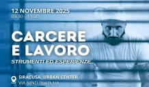 “Carcere e Lavoro, gli strumenti disponili” : convegno a Siracusa il 12 novembre 1 carcere