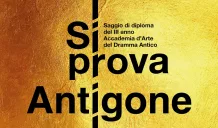 “Si prova Antigone”: in scena gli allievi del terzo anno dell’Accademia d’Arte del Dramma Antico 1 antigone